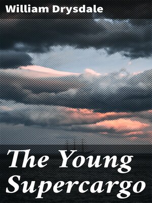 cover image of The Young Supercargo